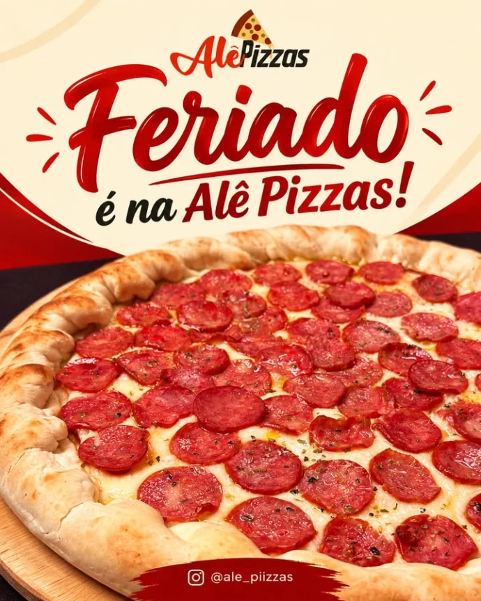 Post do Instagram: Feriado é na Alê Pizzas